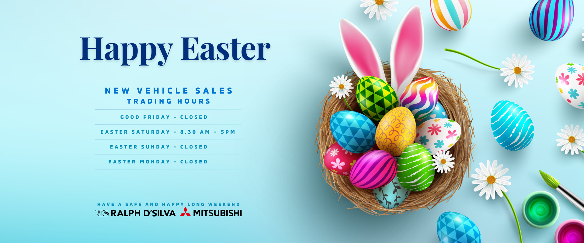 ralph dsilva mitsubishi easter trading hours
