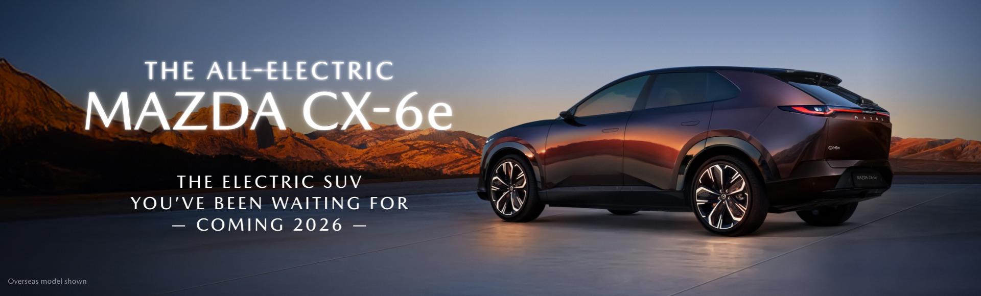 CX-6e_Reveal_2026_Dealer_Web-banner_Desktop_1920x580_P00005015.jpg