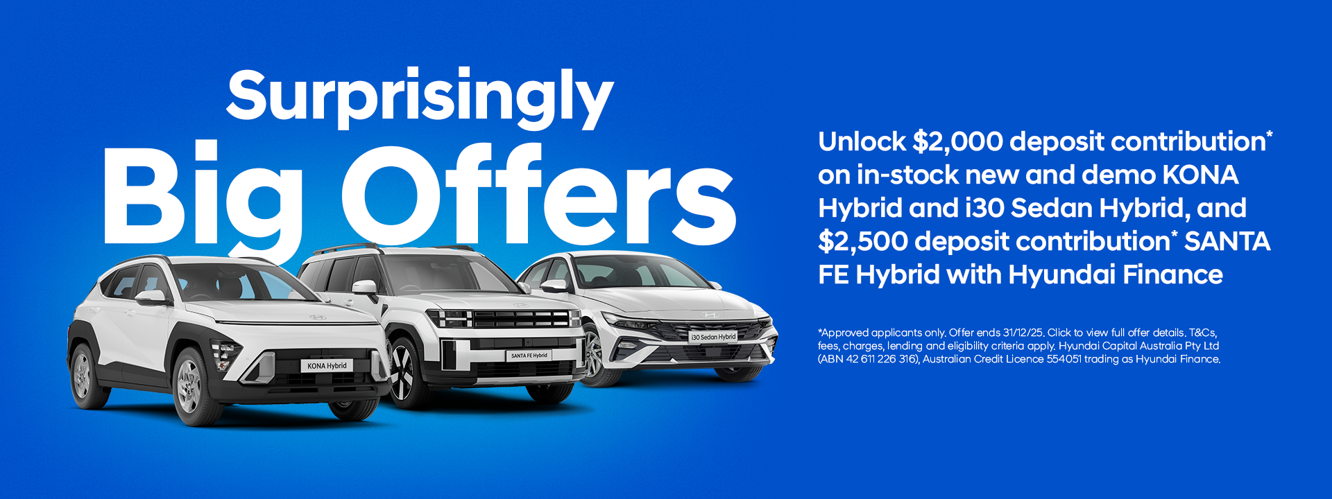 Up to $2,500 Deposit Contribution* on selected hybrid models