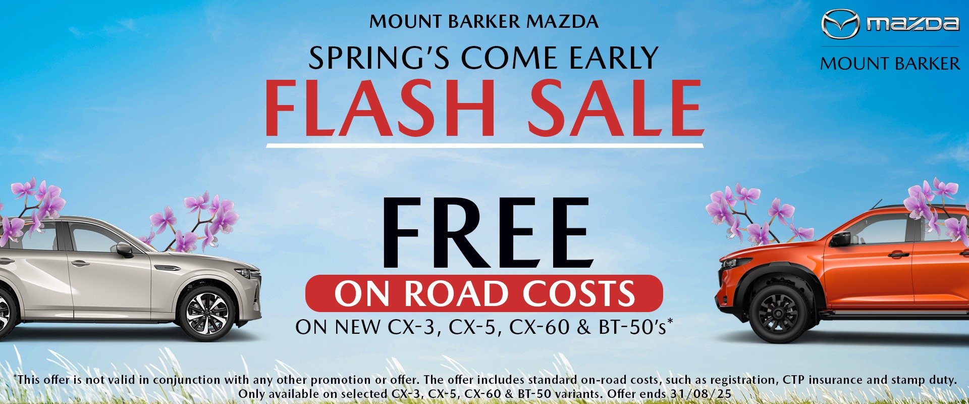 Mount Barker Mazda's Springs Coming Early Flash Sale - Free on road costs on all new Mazda CX-3, CX-5, CX-60 & BT-50 variants