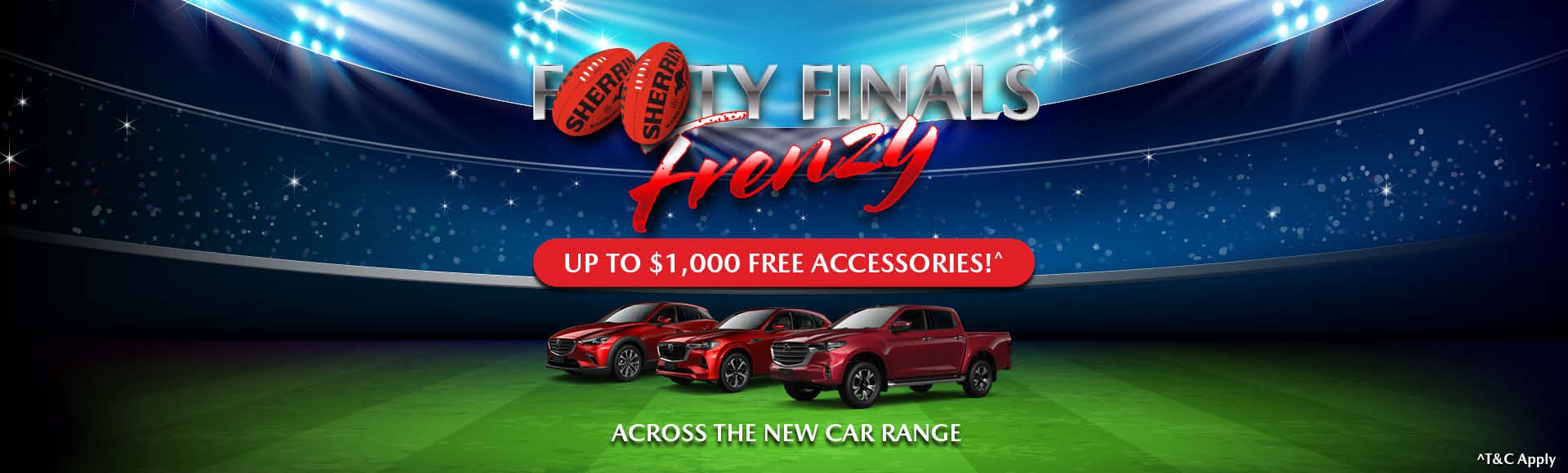 Footy Final Frenzy + up to $1000 accessories bonus