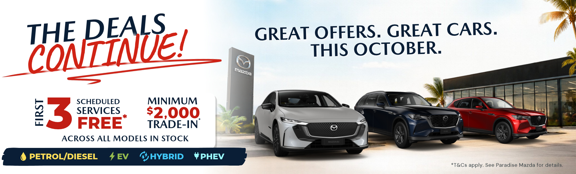 The Deals Continue first 3 services free plus 2k minimum trade in