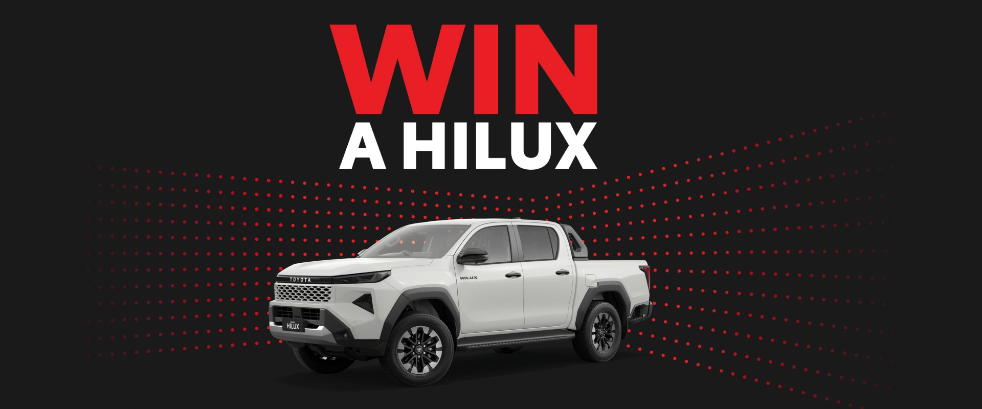 Win A HiLux Campaign