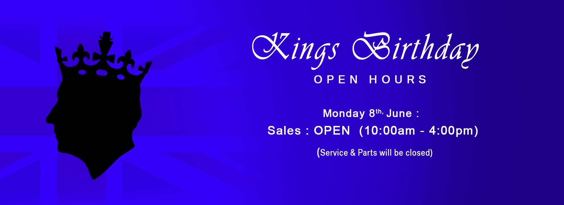 Kings Birthday 10am to 4pm